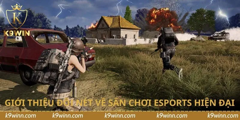 Giới thiệu đôi nét về sân chơi Esports hiện đại